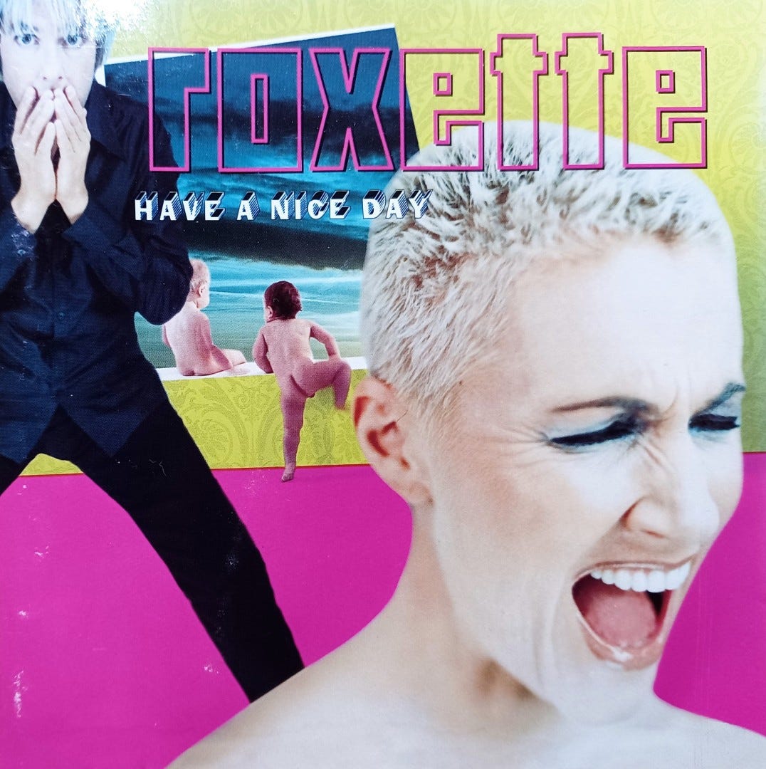 Roxette - Have A Nice Day CD-levy