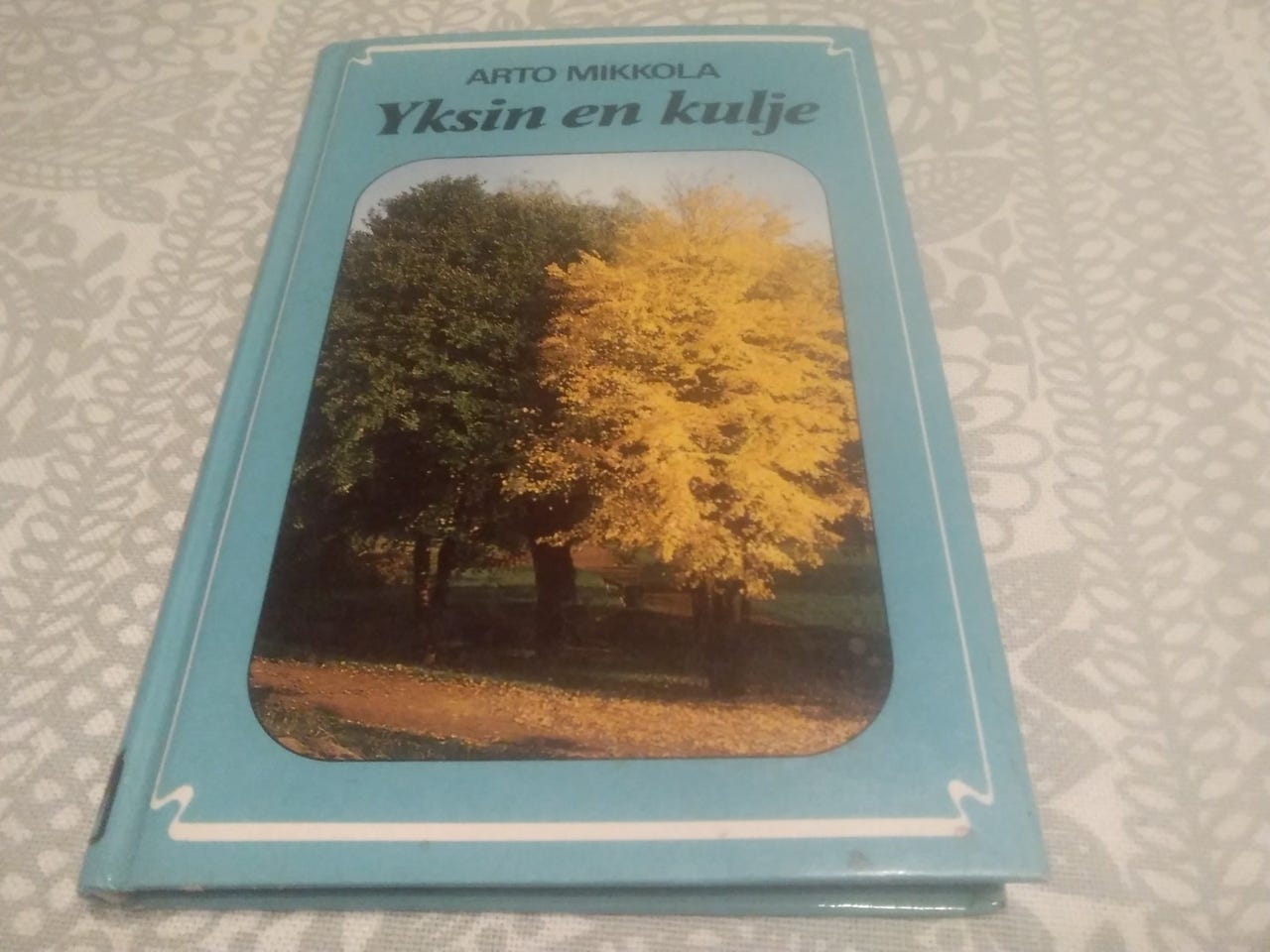 Yksin en kulje. Arto Mikkola