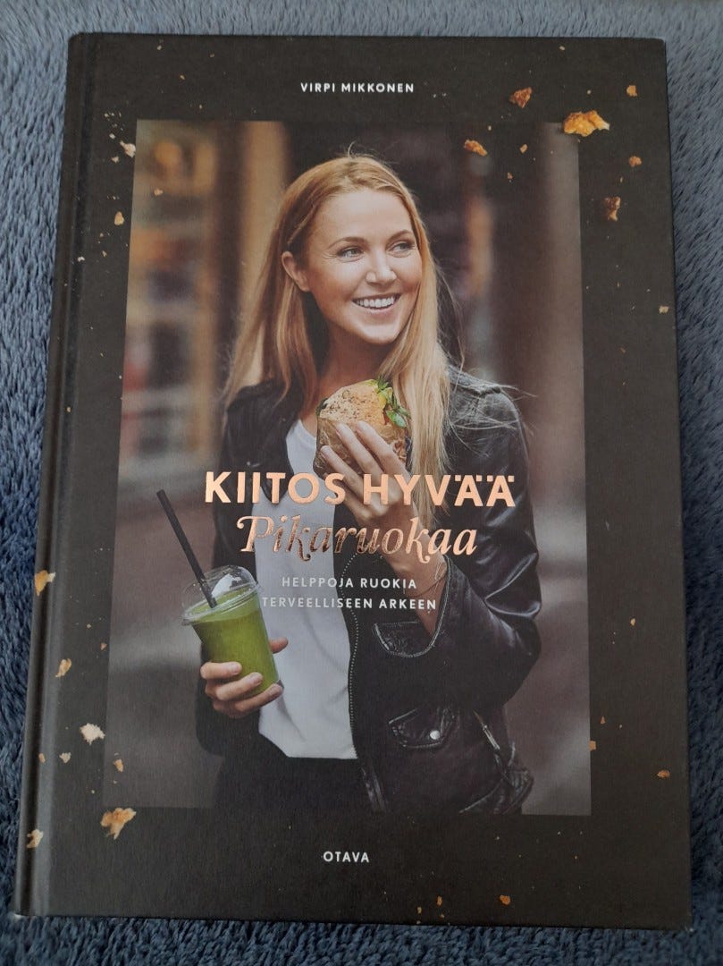Virpi Mikkonen - Kiitos hyvää pikaruokaa