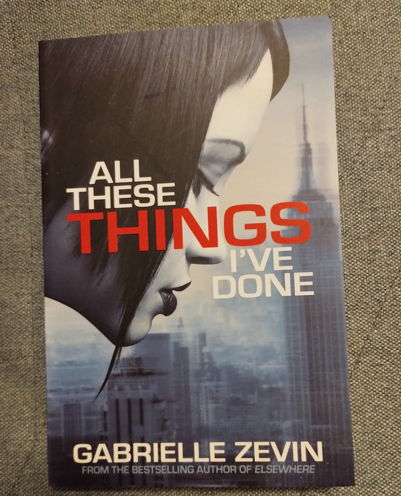 Gabrielle Zevin All These Things I've Done Tori