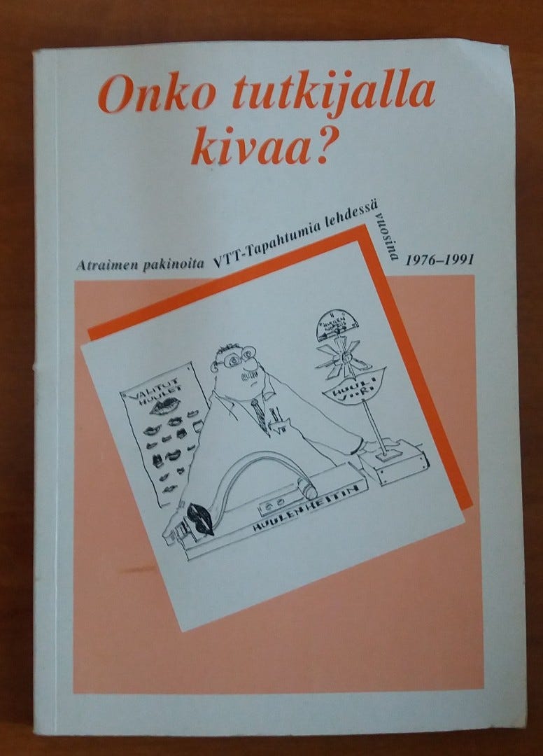 Atrain ONKO TUTKIJALLA KIVAA? VTT 1992