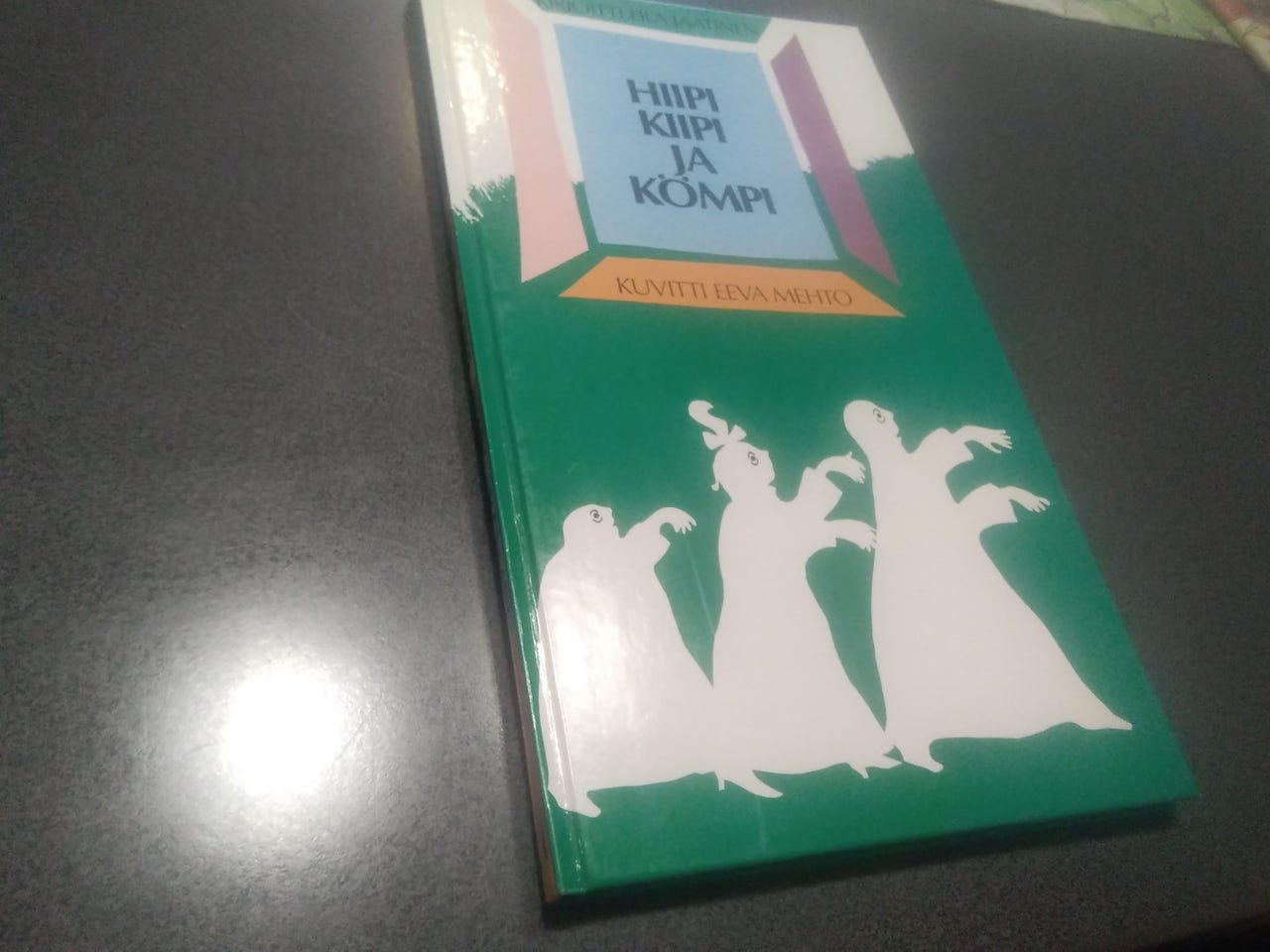 Hiipi kiipi ja kömpi. Eila Jaatinen