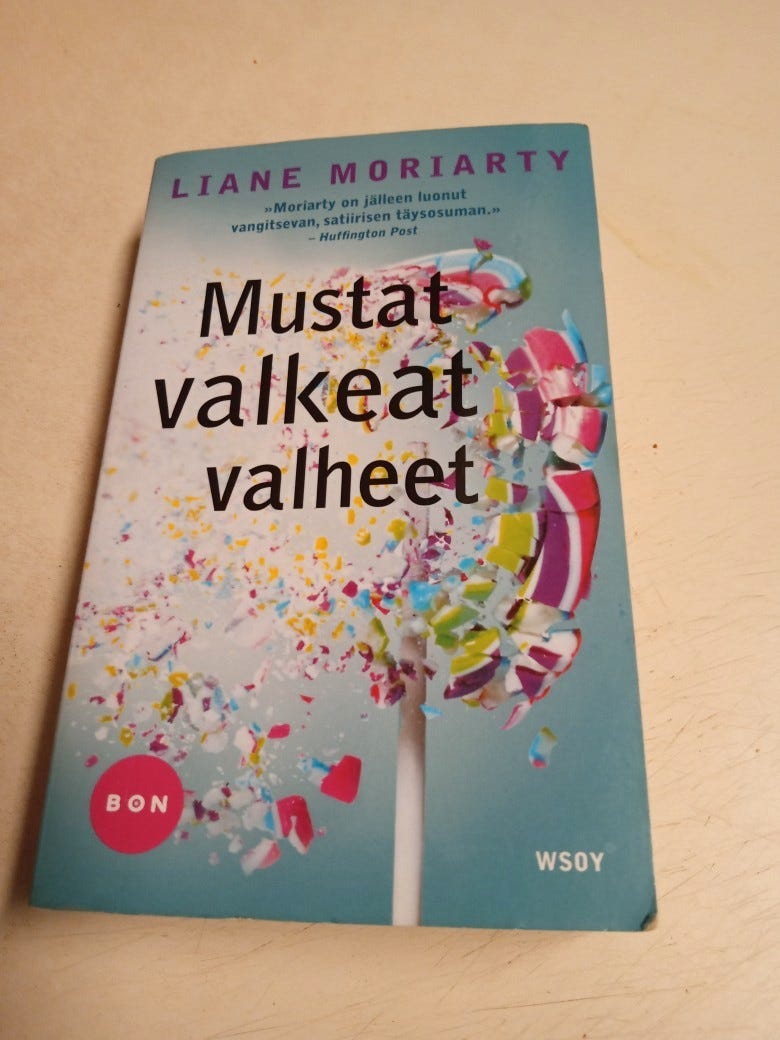 Liane Moriarty Mustat valkeat valheet