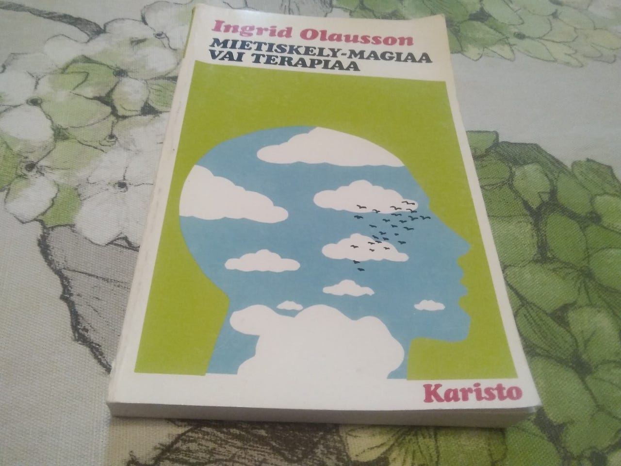 Mietiskely - magiaa vai terapiaa. Ingrid Olausson