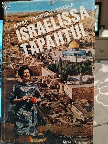 Israelissa tapahtui - Ester Toivonen-Siirala