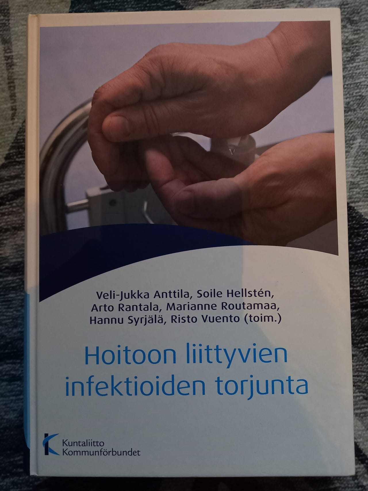 Hoitoon liittyvien infektioiden torjunta