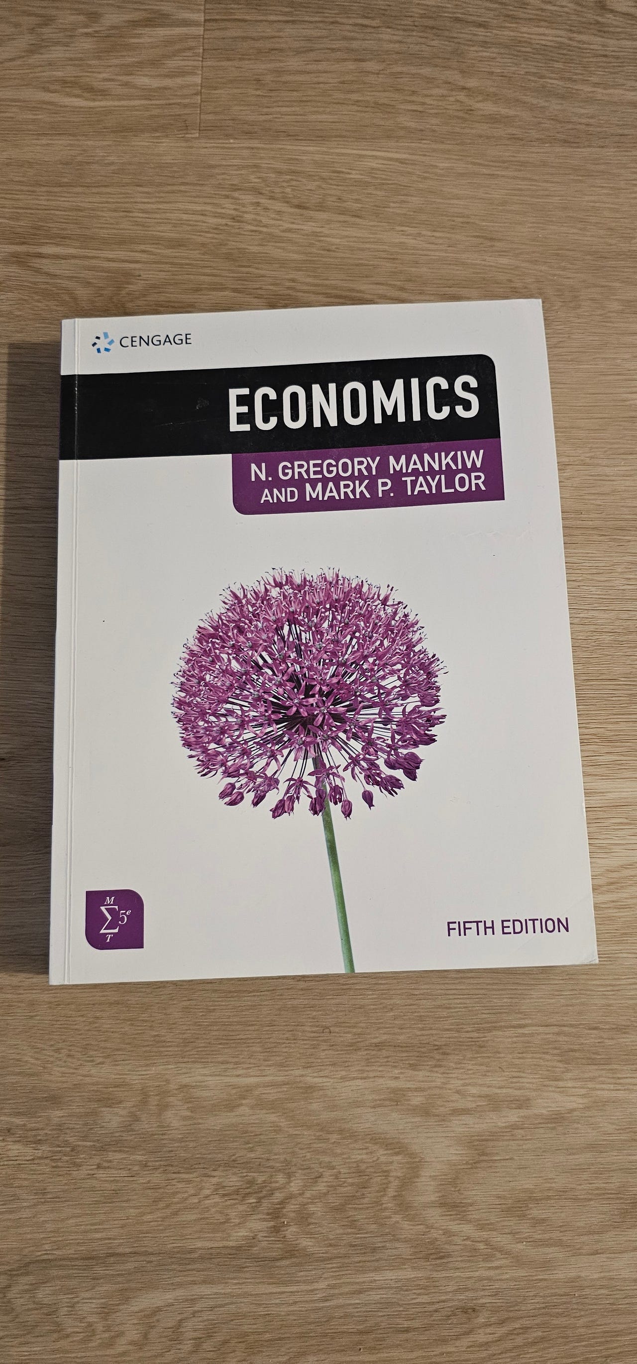 Economics,
5th Edition
N. Gregory Mankiw, Mark P Taylor