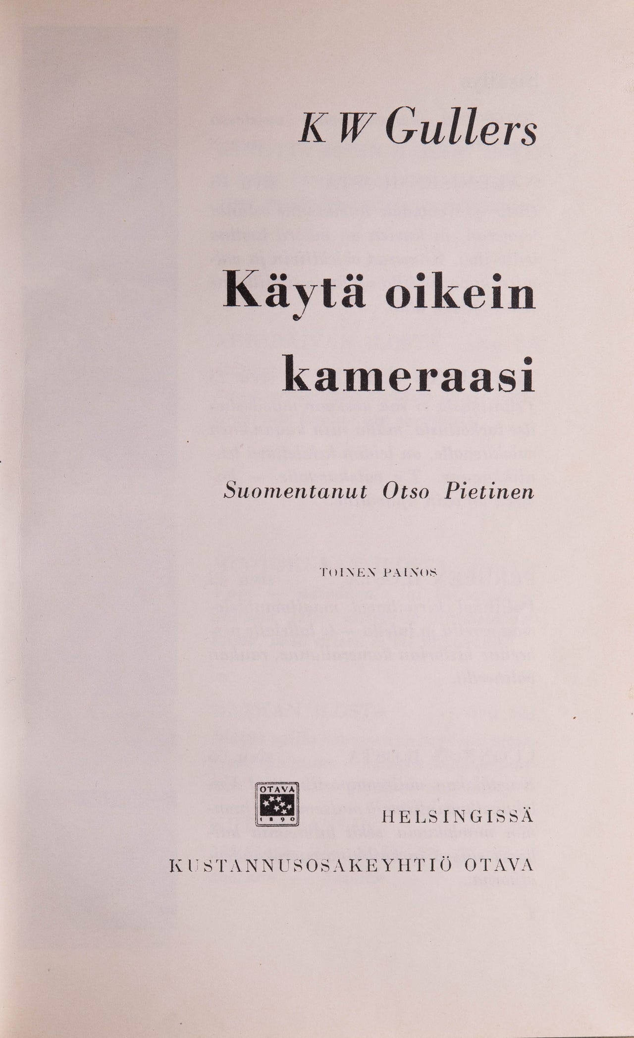 Käytä oikein kameraasi