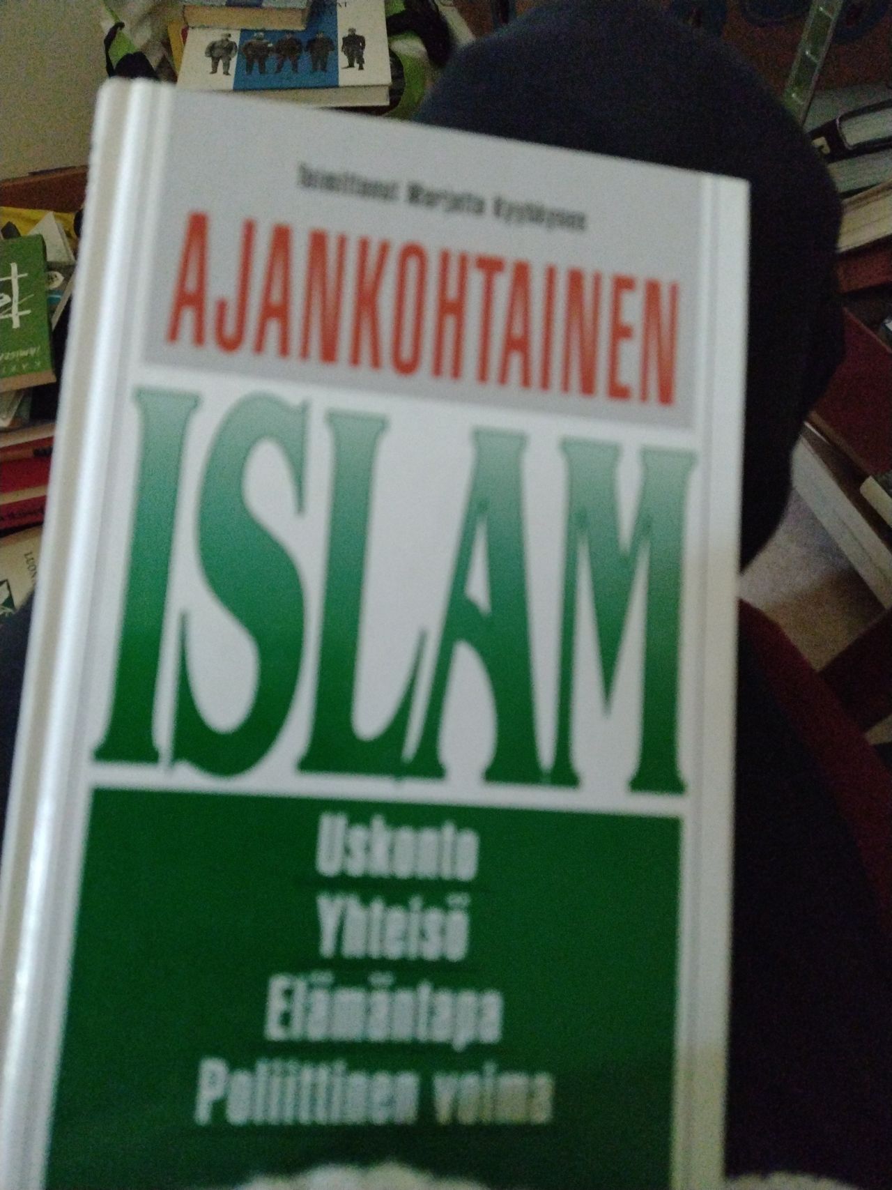 Kyyhkynen Marjatta(toim): Ajankohtainen Islam | Tori