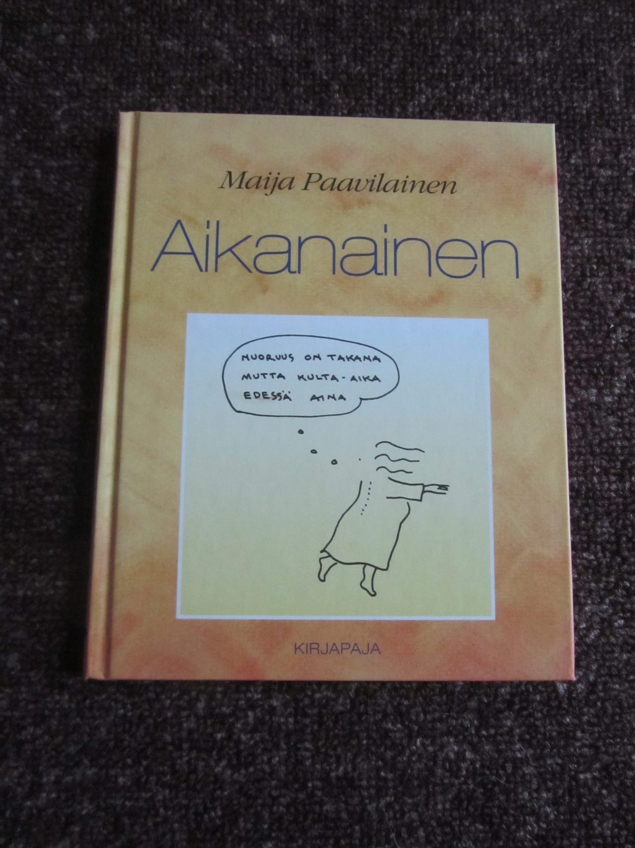 Paavilainen : Aikanainen -kirja