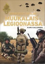 Suomalaiset sotilaat muukalaislegioonassa, Kari Kallonen