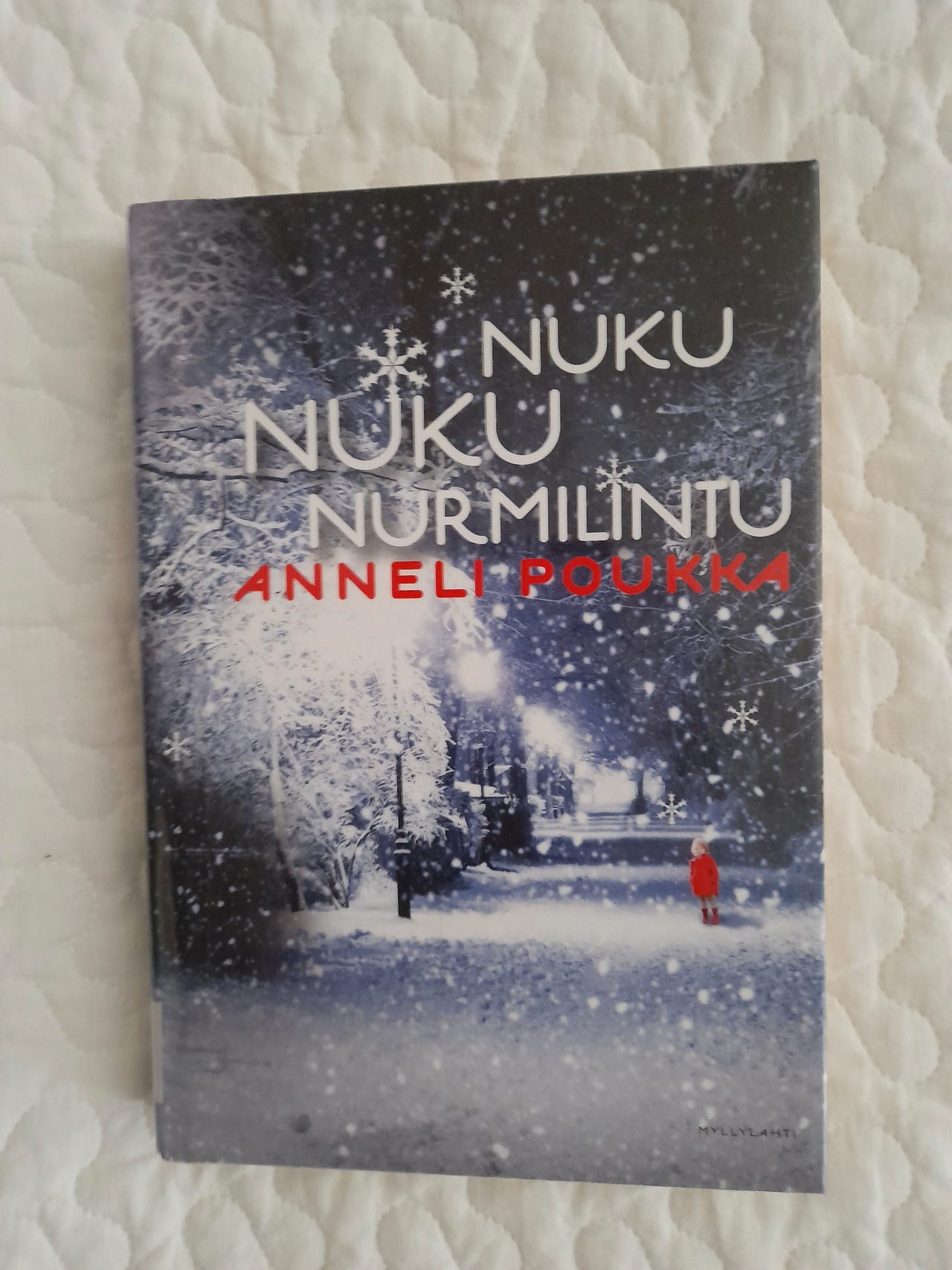 Anneli Poukka. Nuku nuku nurmilintu.