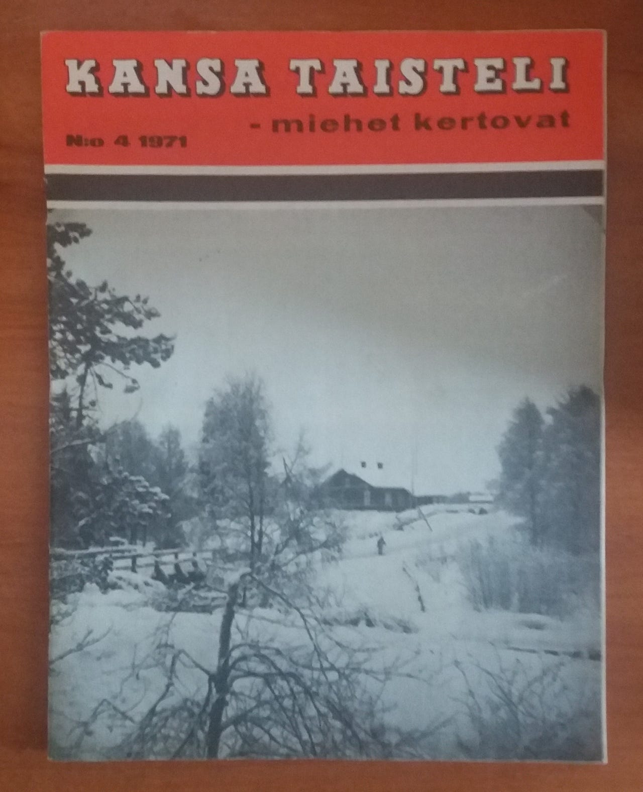 Päätoimittaja K.L. Oesch KANSA TAISTELI - miehet kertovat 4/1971