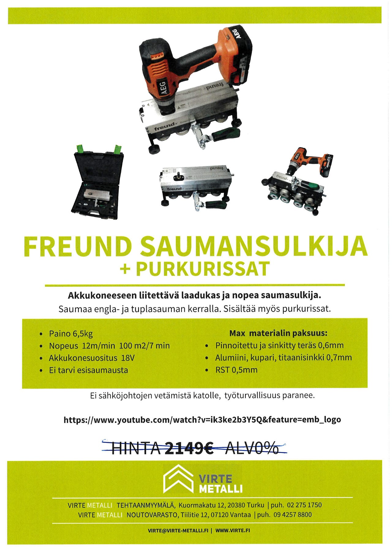 Freund saumansulkija akkukoneeseen + purkurissat