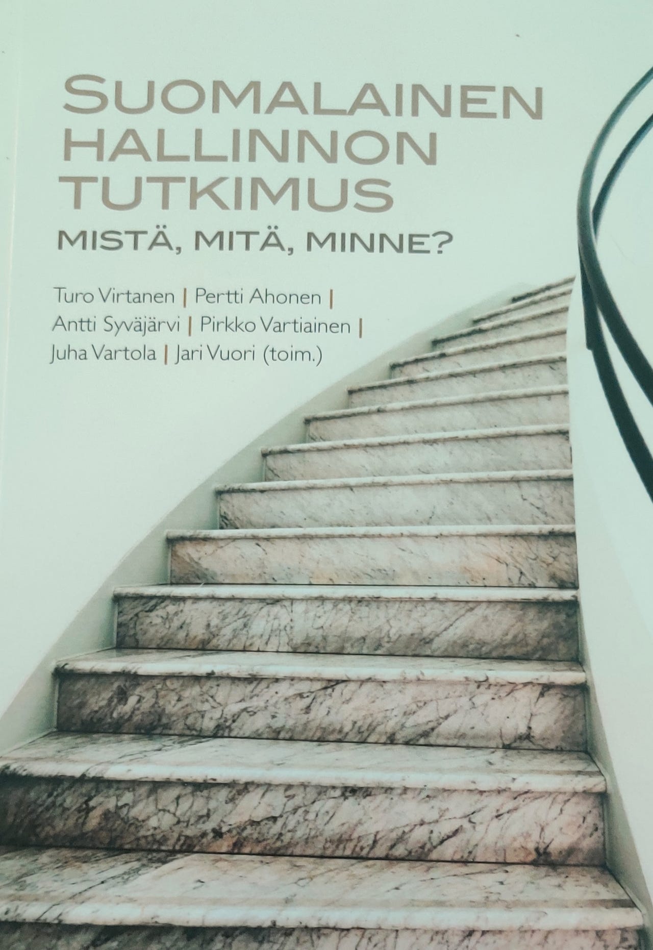 Suomalainen hallinnon tutkimus : mistä, mitä, minne? (2011)