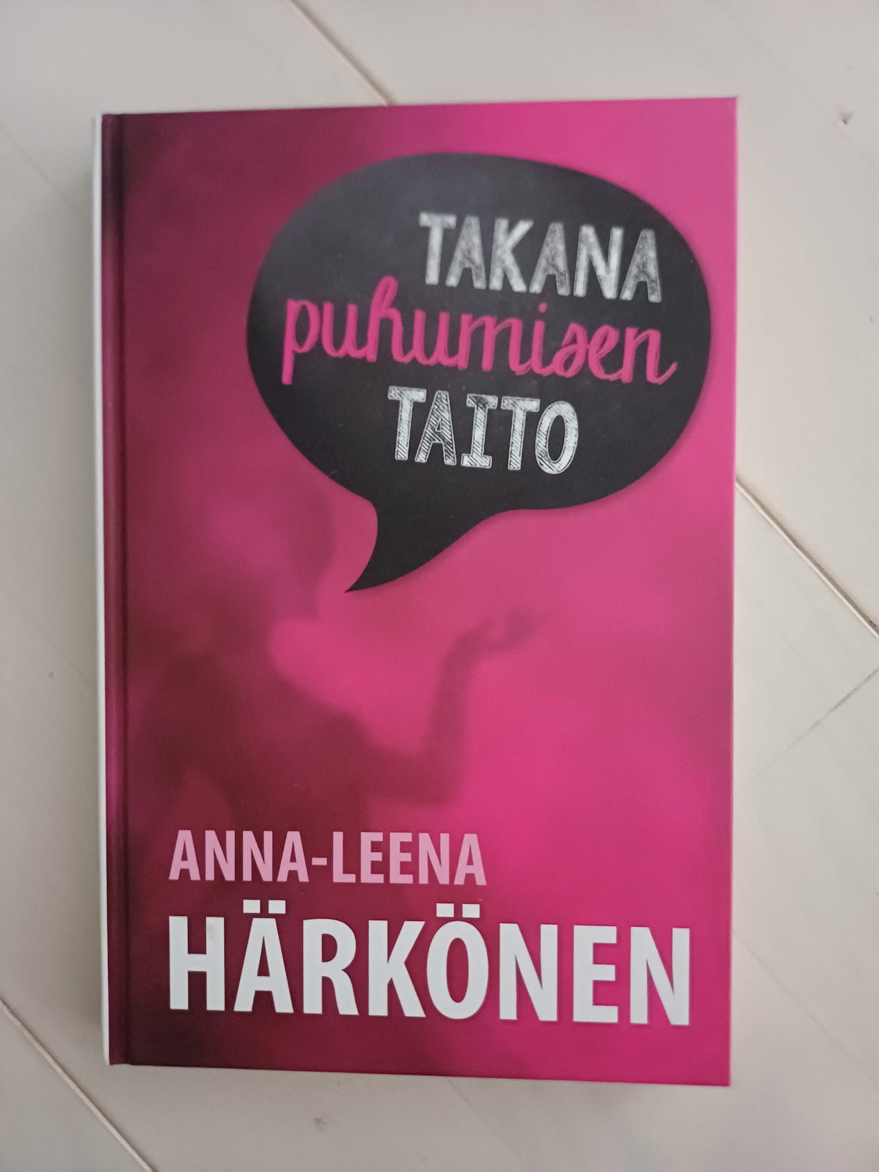 Härkönen: Takana puhumisen taito