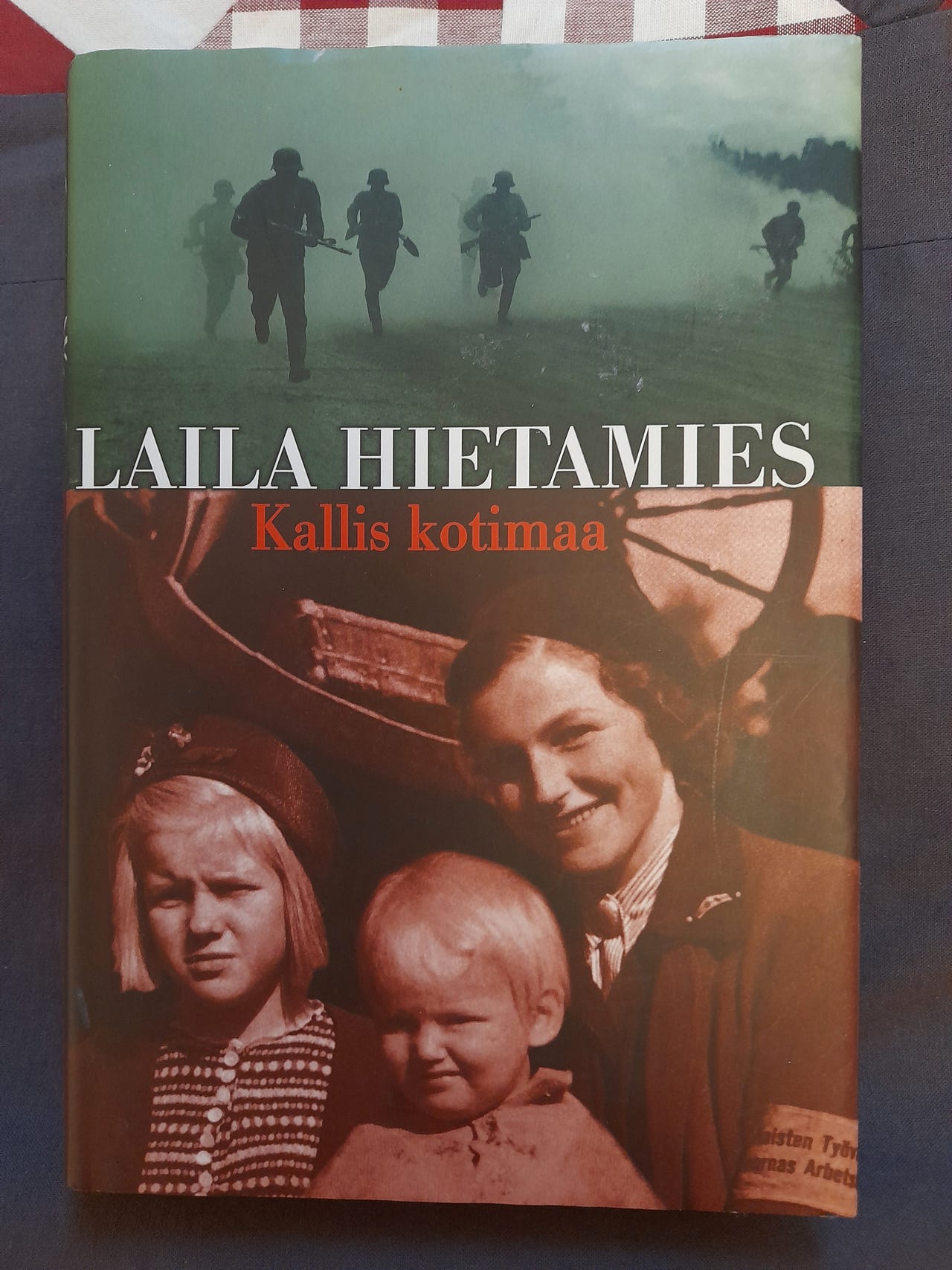 Laila Hietamies. Kallis kotimaa.