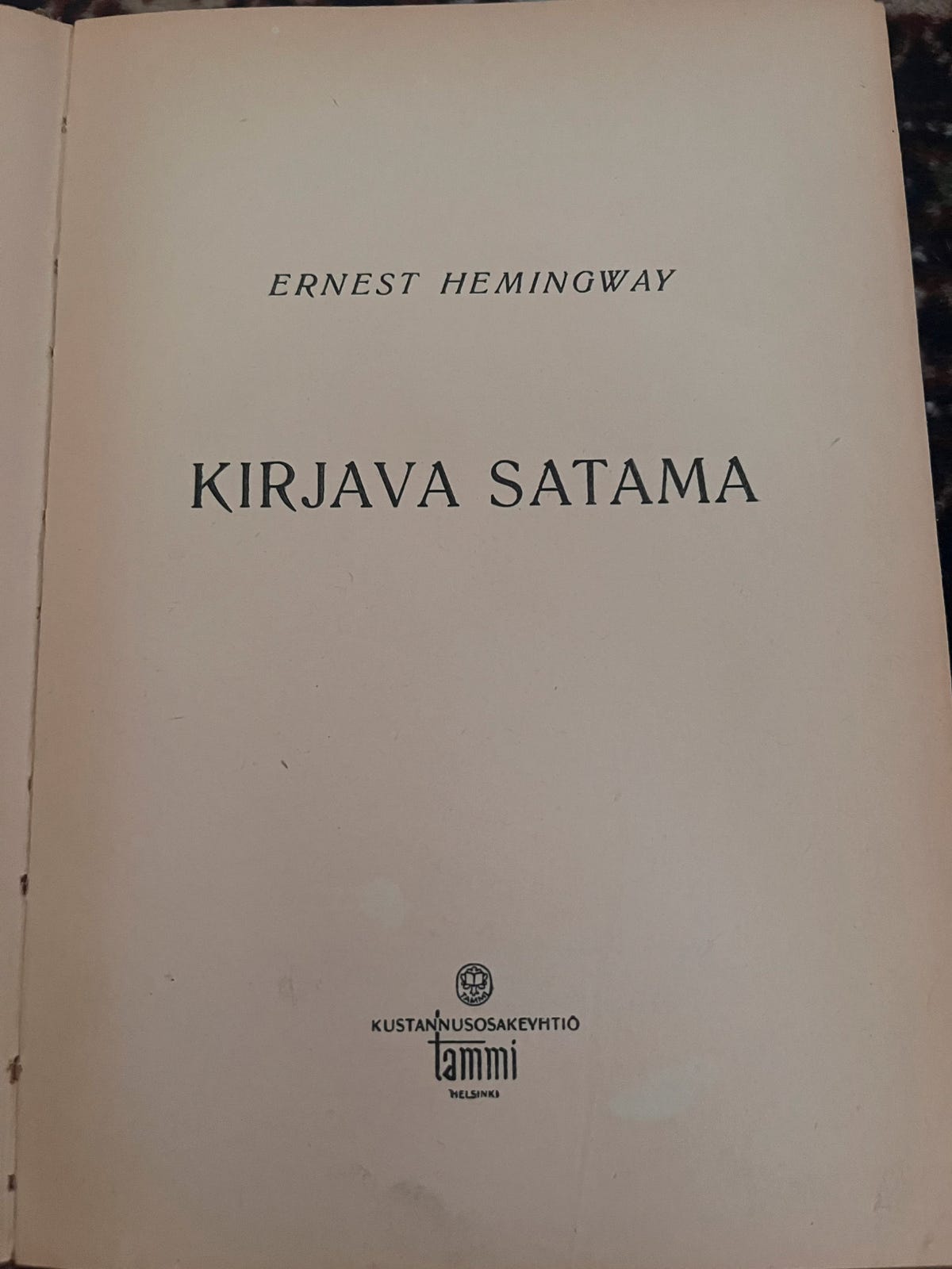 Kirjava Satama - Ernest Hemingway