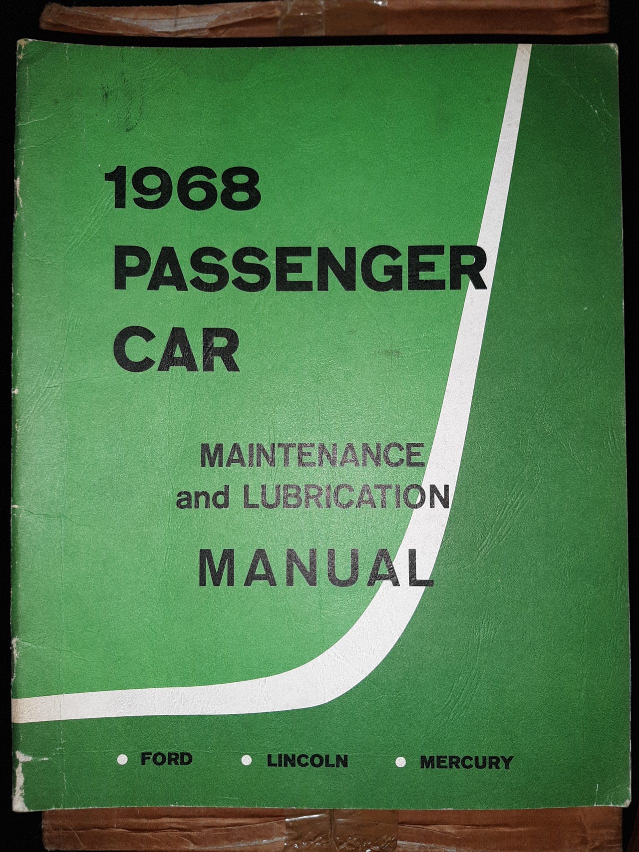 1968 FORD PASSENGER CAR MAINTENANCE AND LUBRICATION MANUAL