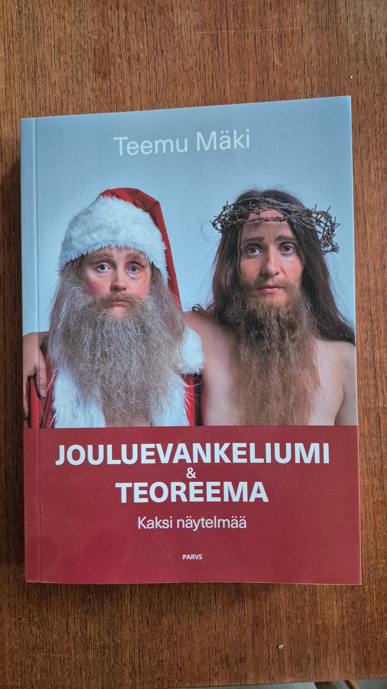 Teemu Mäki - Jouluevankeliumi & Teoreema — Kaksi näytelmää