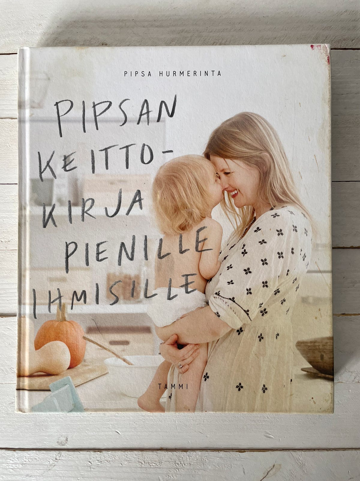 Pipsan keittokirja pienille ihmisille
