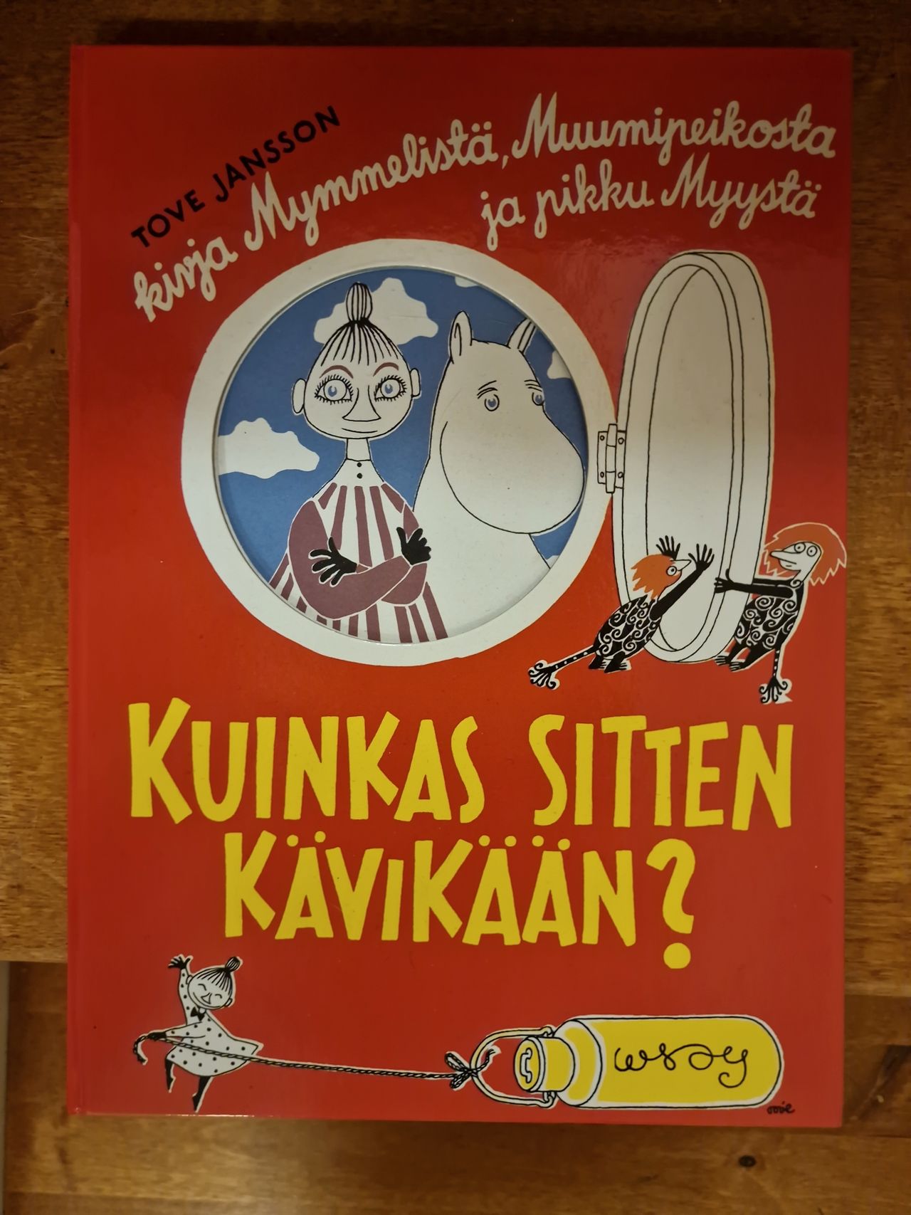 Moomin／ Kuinkas sitten kavikaan ?／初版 Kuinkas sitten kävikään? それから どうなるの？｜ムーミンの絵本