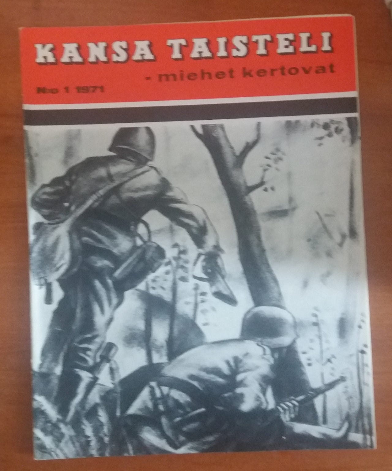 Päätoimittaja K.L. Oesch KANSA TAISTELI - miehet kertovat 1/1971