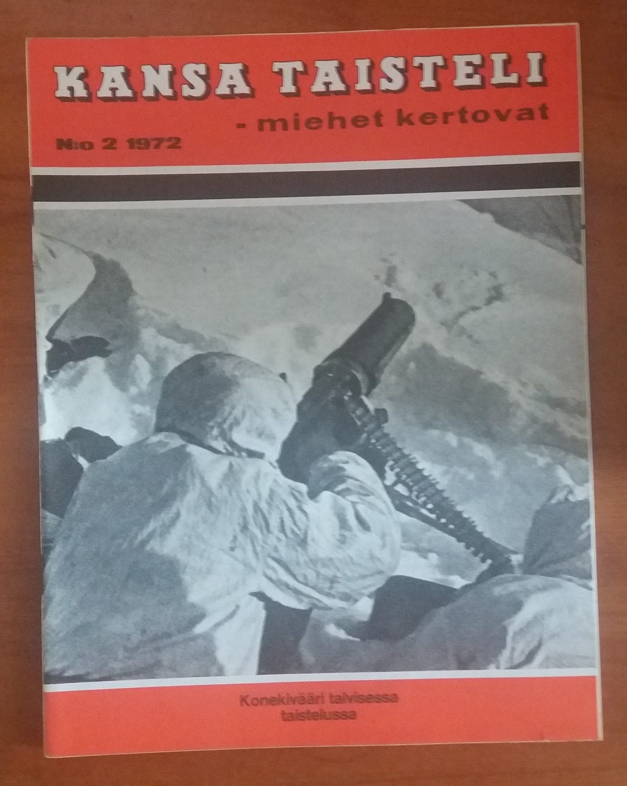 Päätoimittaja K.L. Oesch KANSA TAISTELI - miehet kertovat 2/1972