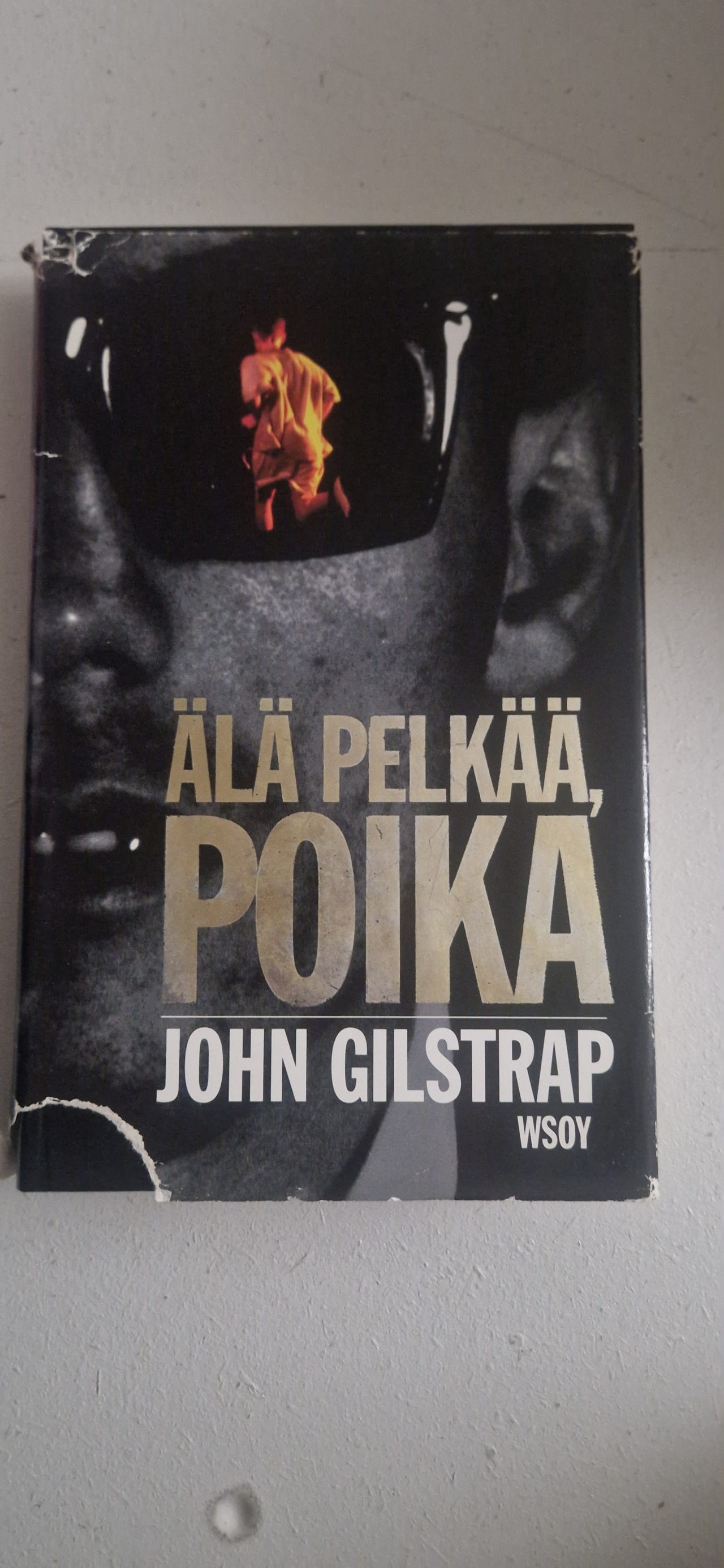 Gilstrap; älä pelkää poika
