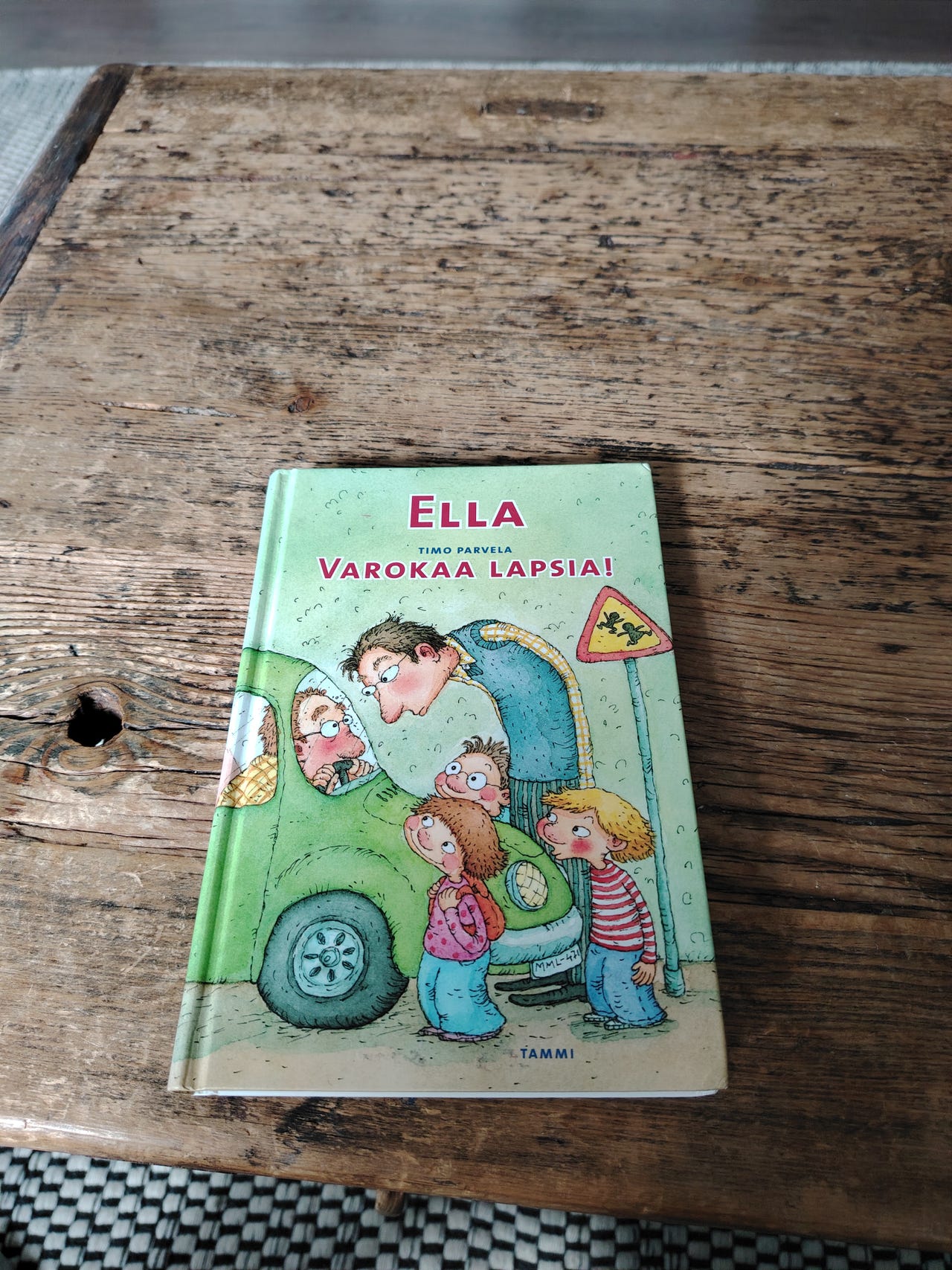 Ella, Varokaa lapsia!