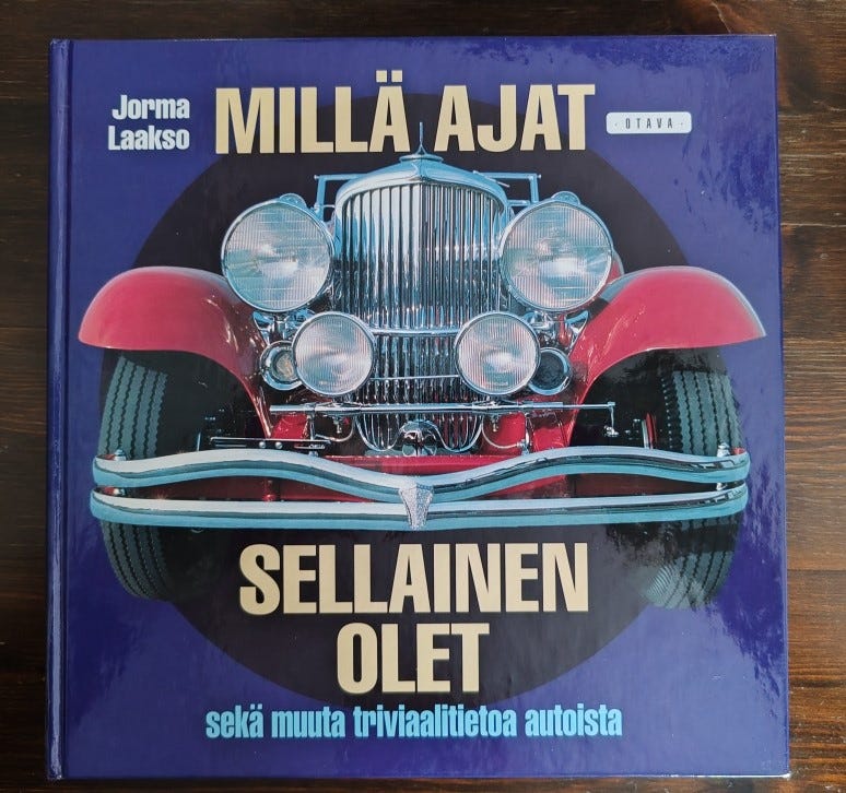 Jorma Laakso : Millä ajat - sellainen olet sekä muuta triviaaliti
