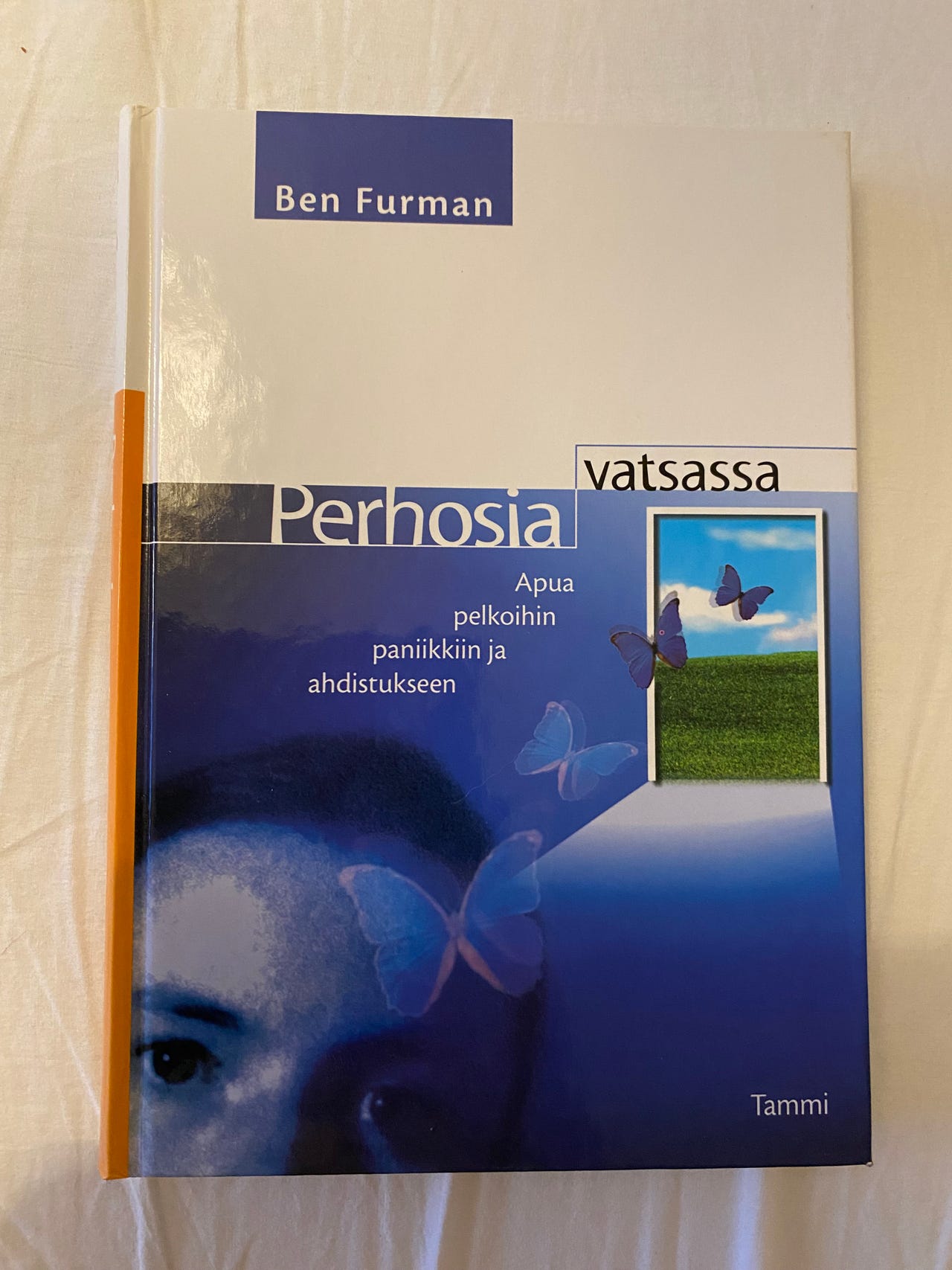Ben Furman Perhosia vatsassa Lääketiede ja terveys -oppikirja