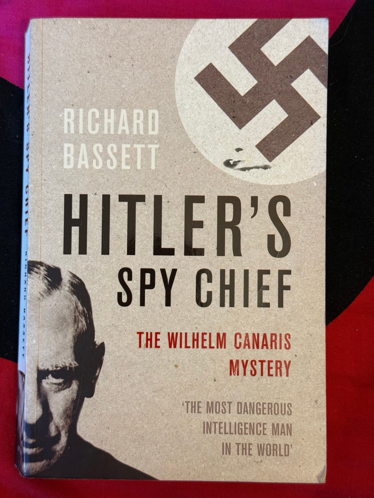 Hitlers Spy Chief - Richard Bassett - book in English