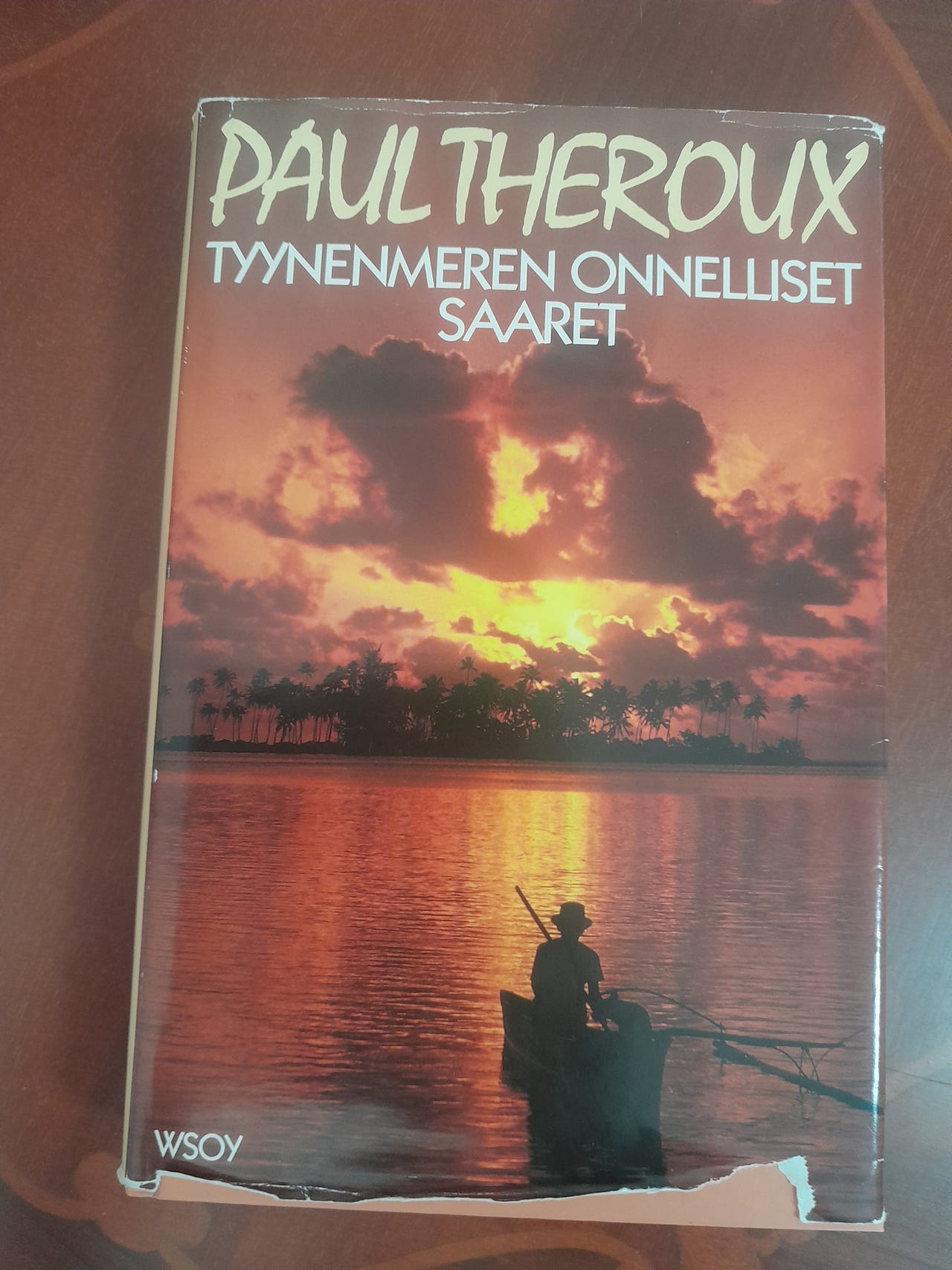 Paul Theroux Tyynenmeren onnelliset saaret kirja