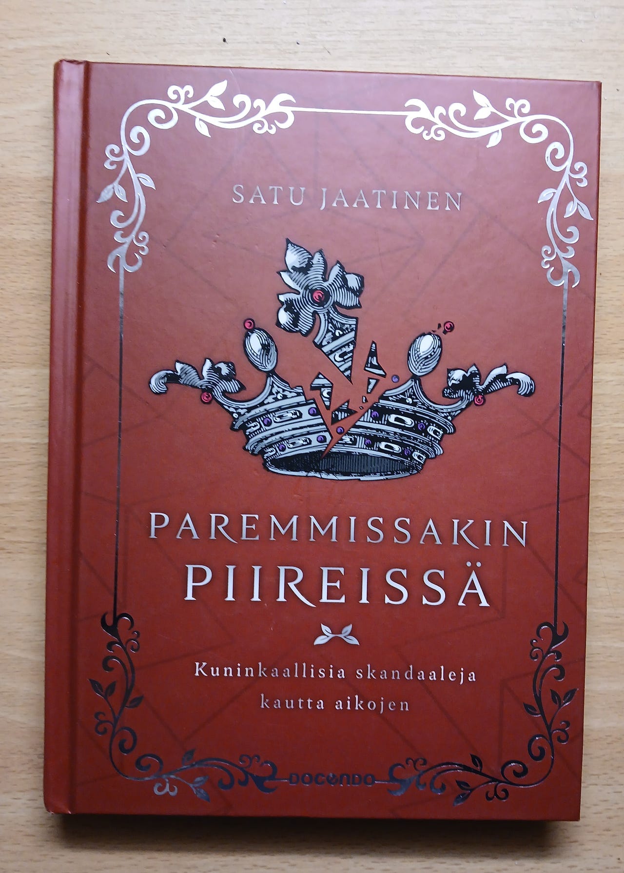PAREMMISSAKIN PIIREISSÄ - Kuninkaallisia skandaaleja kautta aikoj