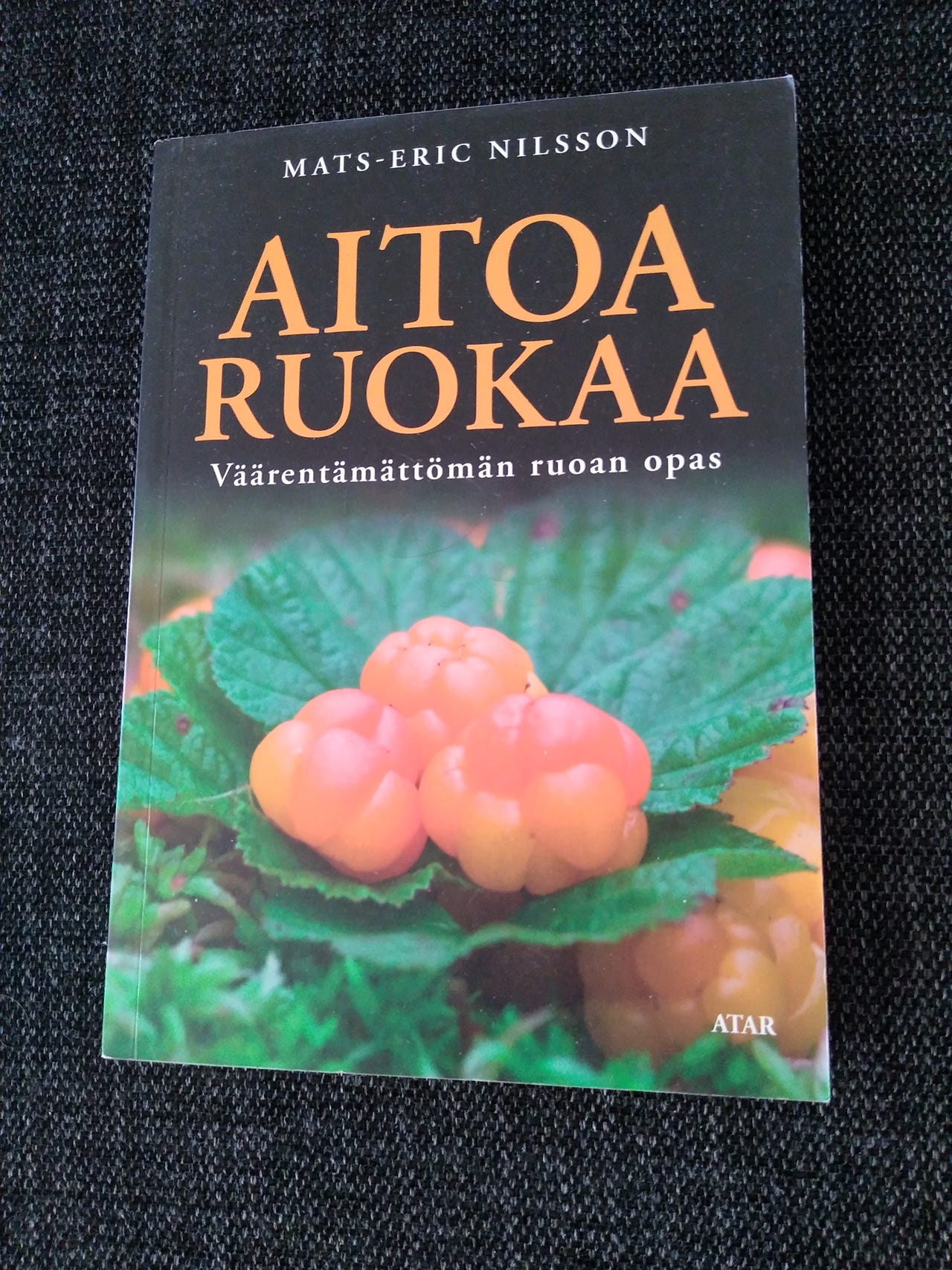 Mats-Eric Nilsson Aitoa ruokaa -kirja