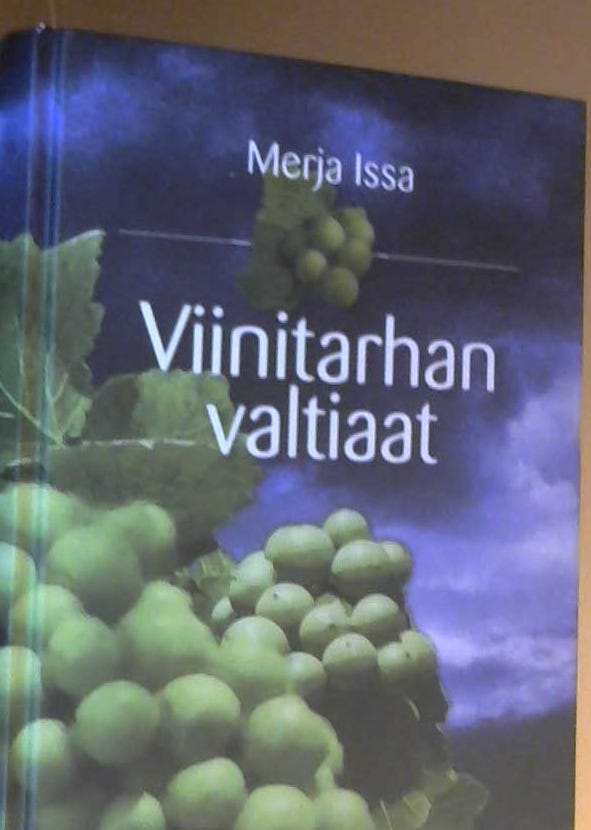 Merja Issa: Viinitarhan valtiaat (sidottu, suomenkielinen, 2005)