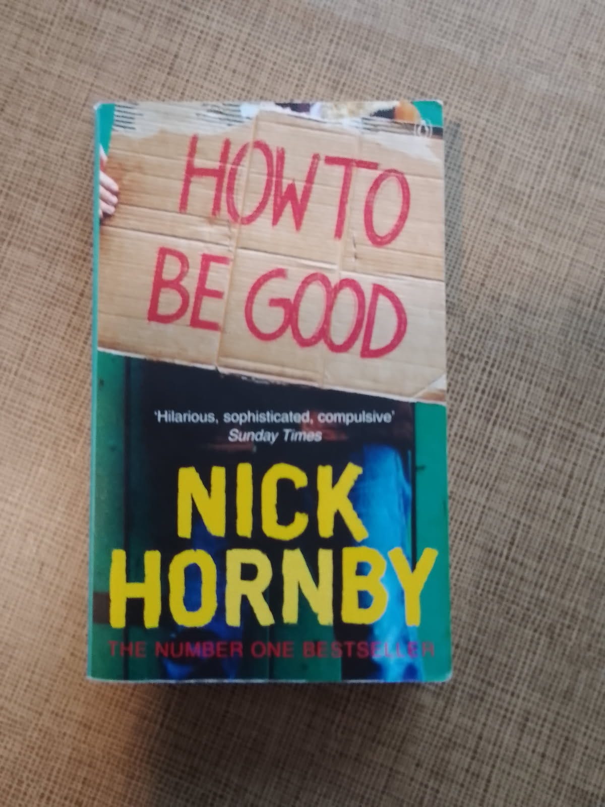 Nick Hornby: How To Be Good, in English