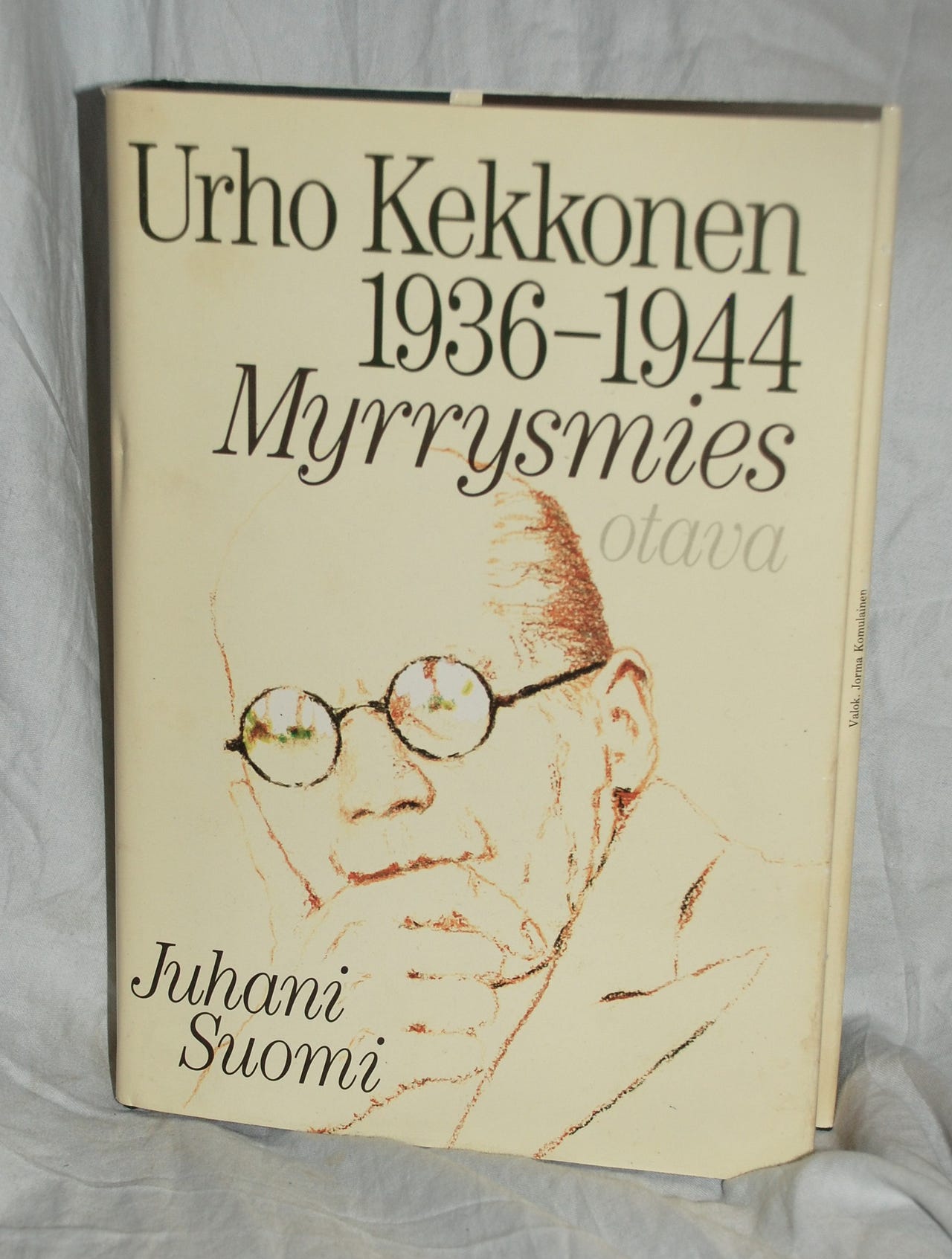 Juhani Suomi URHO KEKKONEN 1936-1944 Myrrysmies