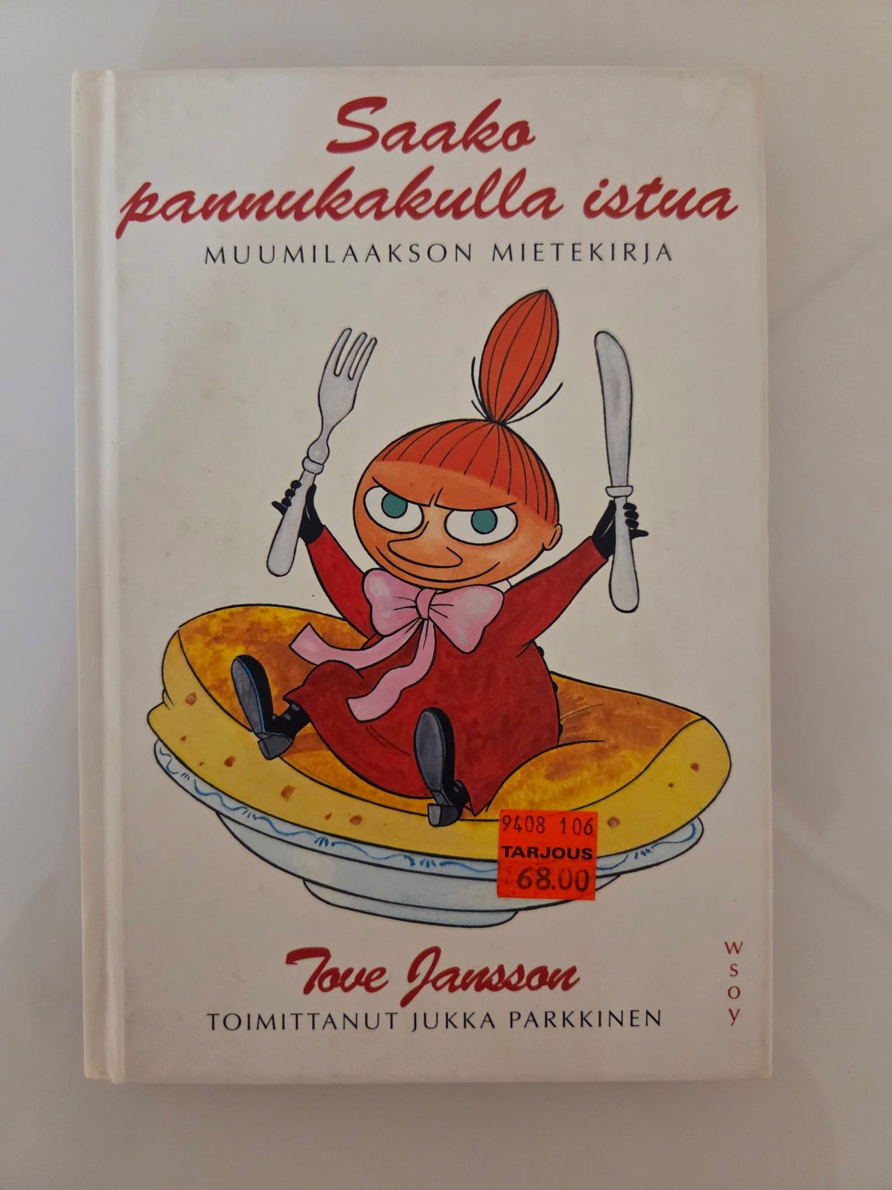 Tove Jansson Saako pannukakulla istua Muumilaakson mietekirja kir