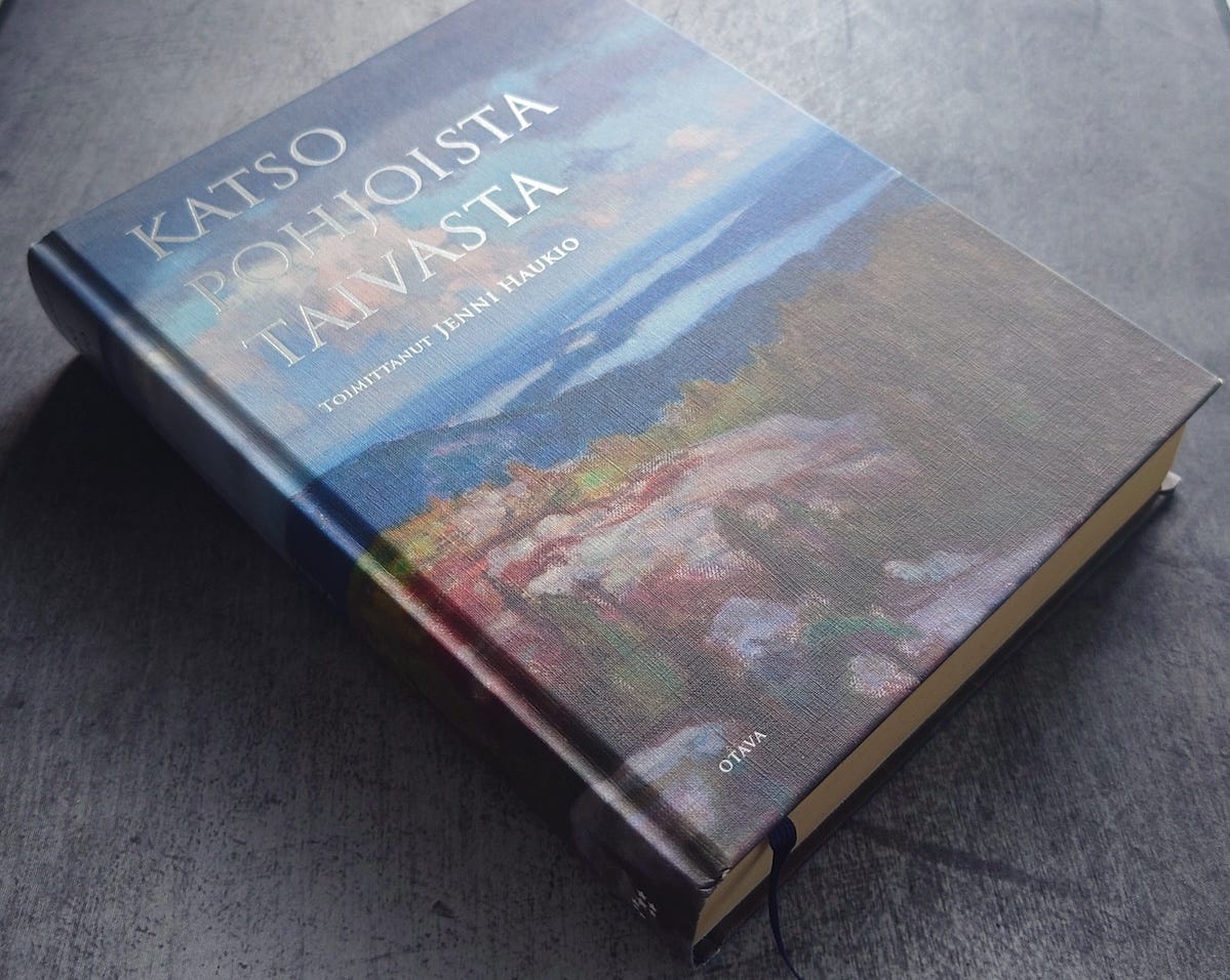 Jenni Haukio : Katso pohjoista taivasta - Runoja Suomesta