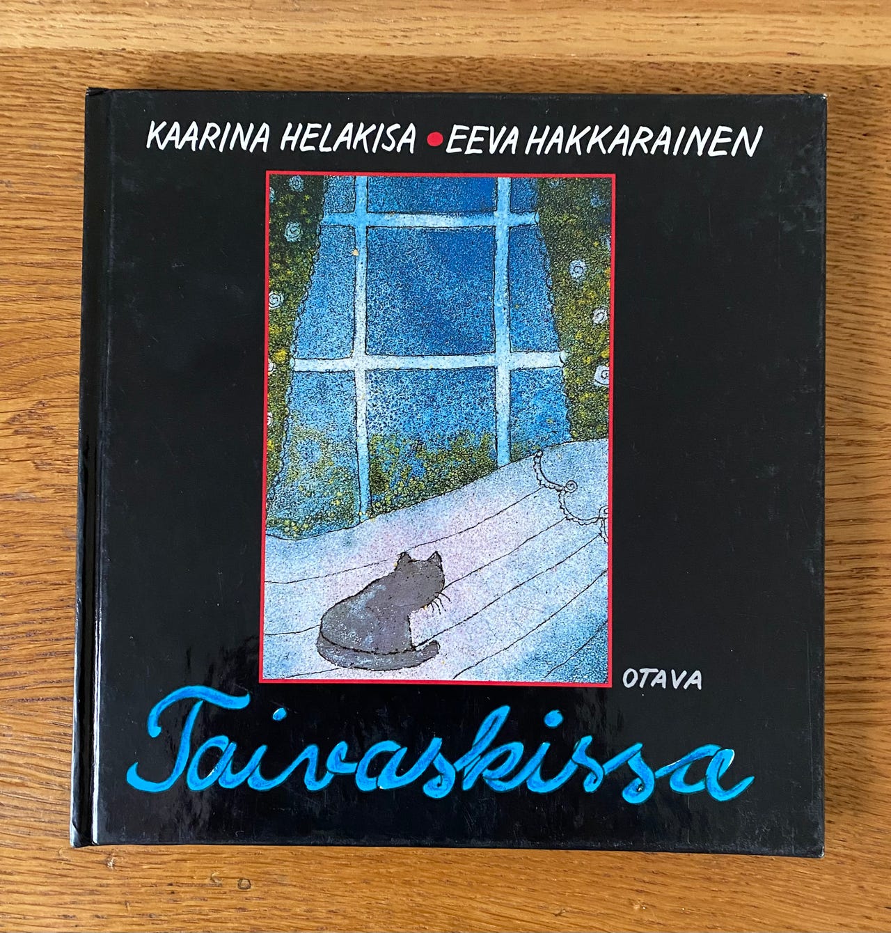 Kaarina Helakisa / Eeva Hakkarainen Taivaskissa ja Kukonkerääjä