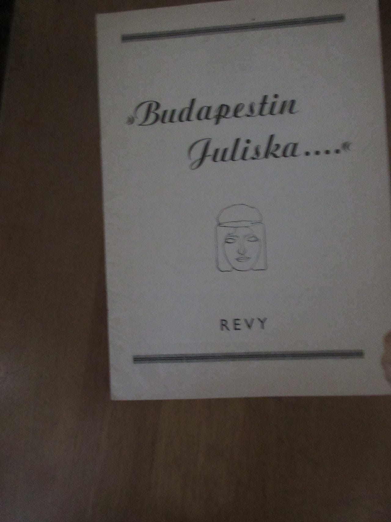 Äänislinnan teatterin käsiohjelma Budapestin Juliska