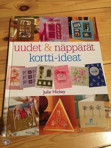 Julie Hickey uudet ja näppärät kortti-ideat kirja