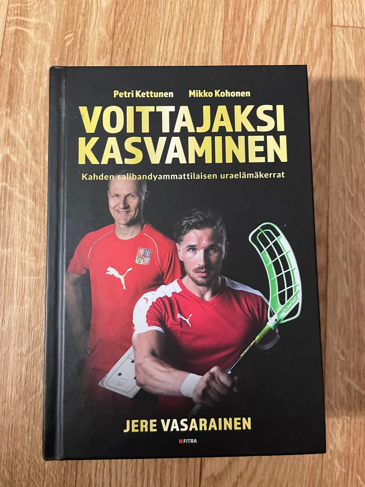Petri Kettunen- Mikko Kohonen: Voittajaksi kasvaminen