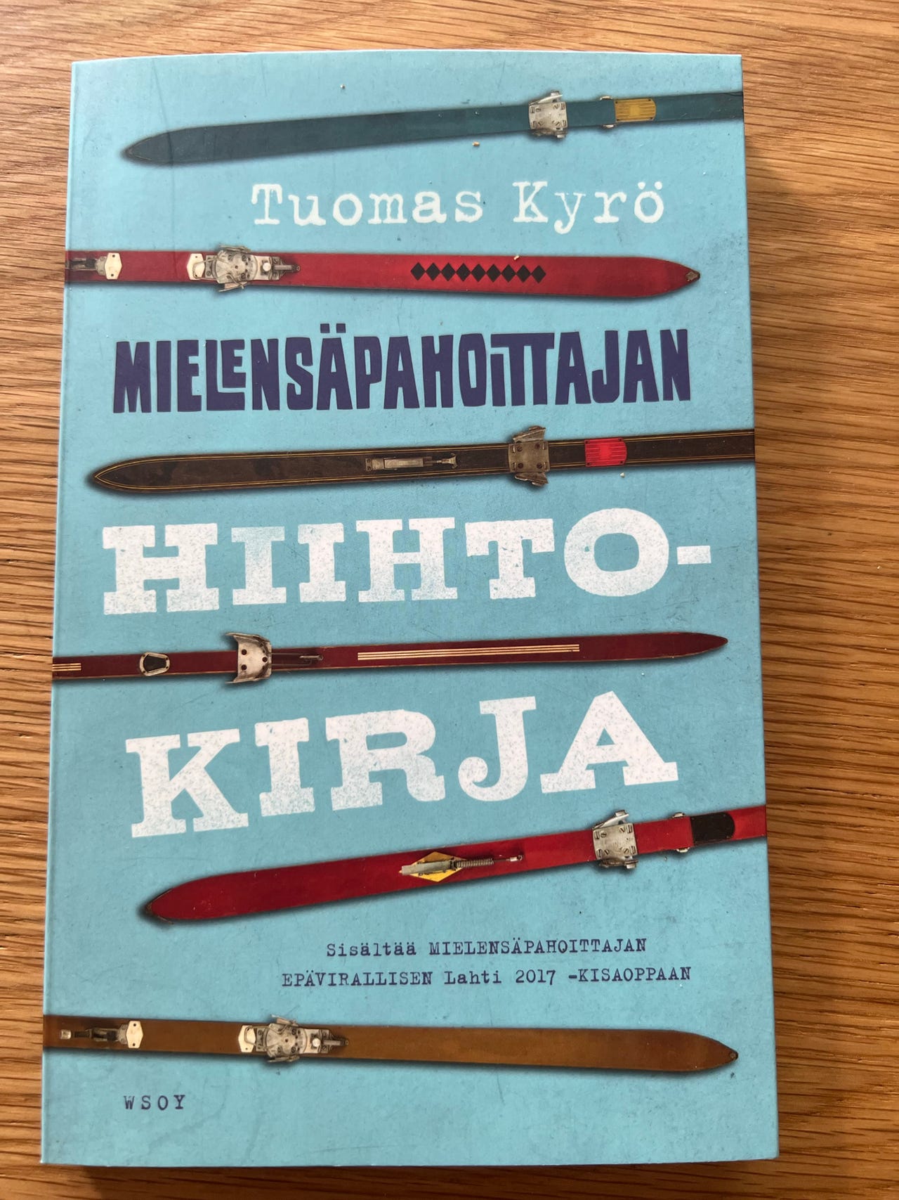Tuomas Kyrö Mielensäpahoittajan hiihtokirja kirja