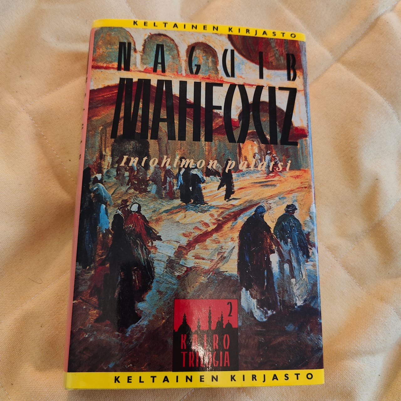 Naguib Mahfouz – Intohimon palatsi (Kairo-trilogia 2)