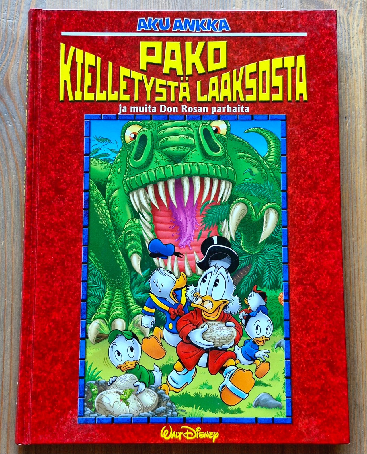 Don Rosa - Pako kielletystä laaksosta
