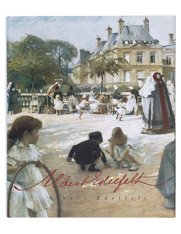 Albert Edelfelt 1854-1905 : juhlakirja - Ahtola-Moorhouse, Leena