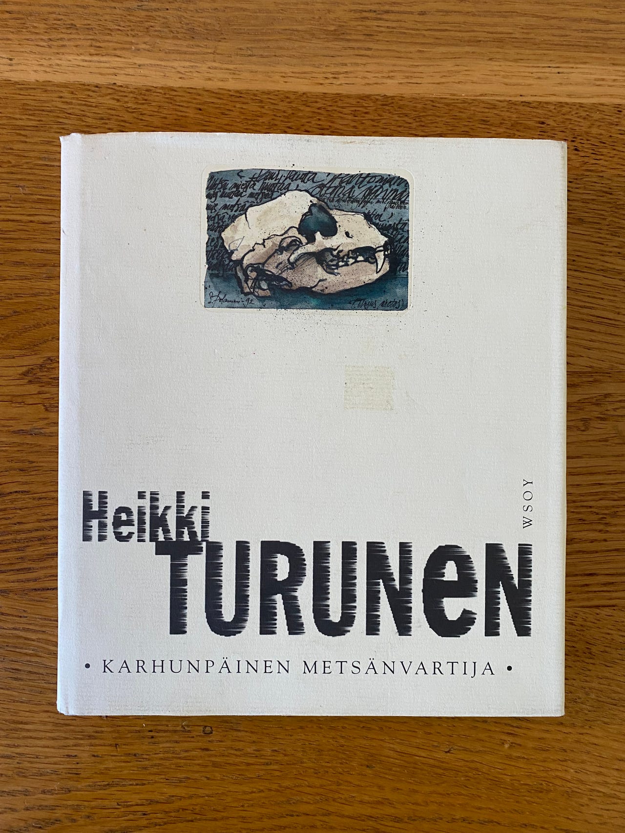 Heikki Turunen: Karhunpäinen metsänvartija - kirja